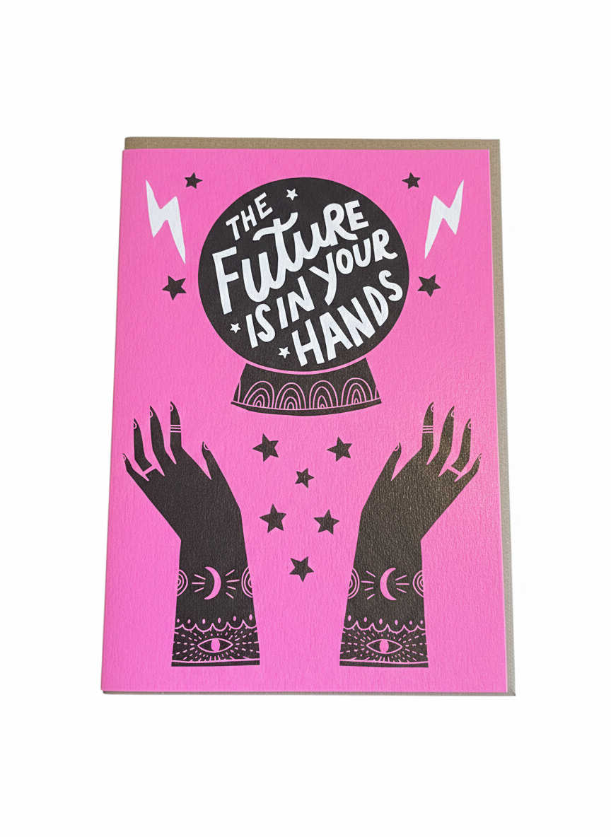 The Future Is In Your Hands Card