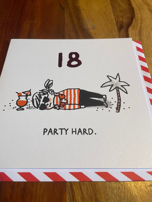 Age 18 Party Hard Card