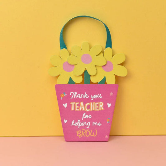 Thank You Teacher  For Helping Me Grow Wooden Sign