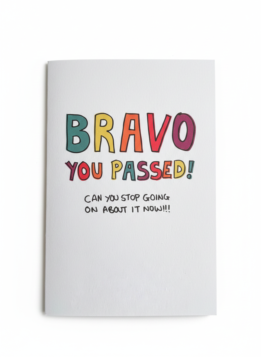 Bravo You Passed Card