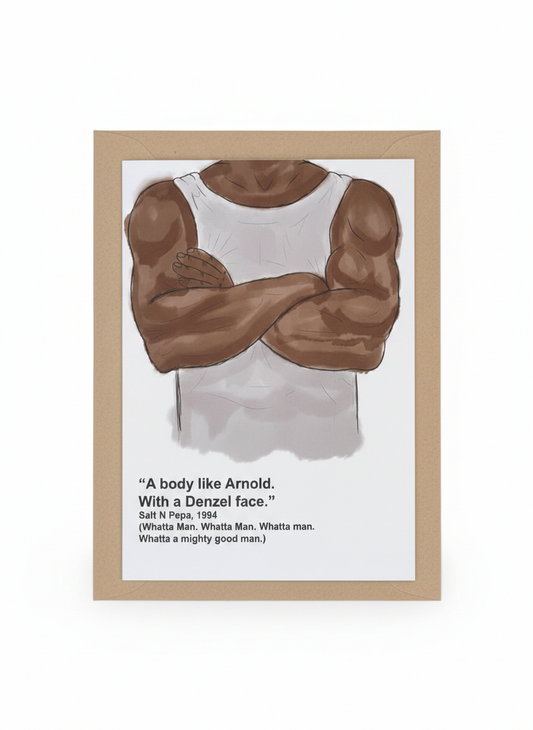 Whatta Man Card -Blank Inside