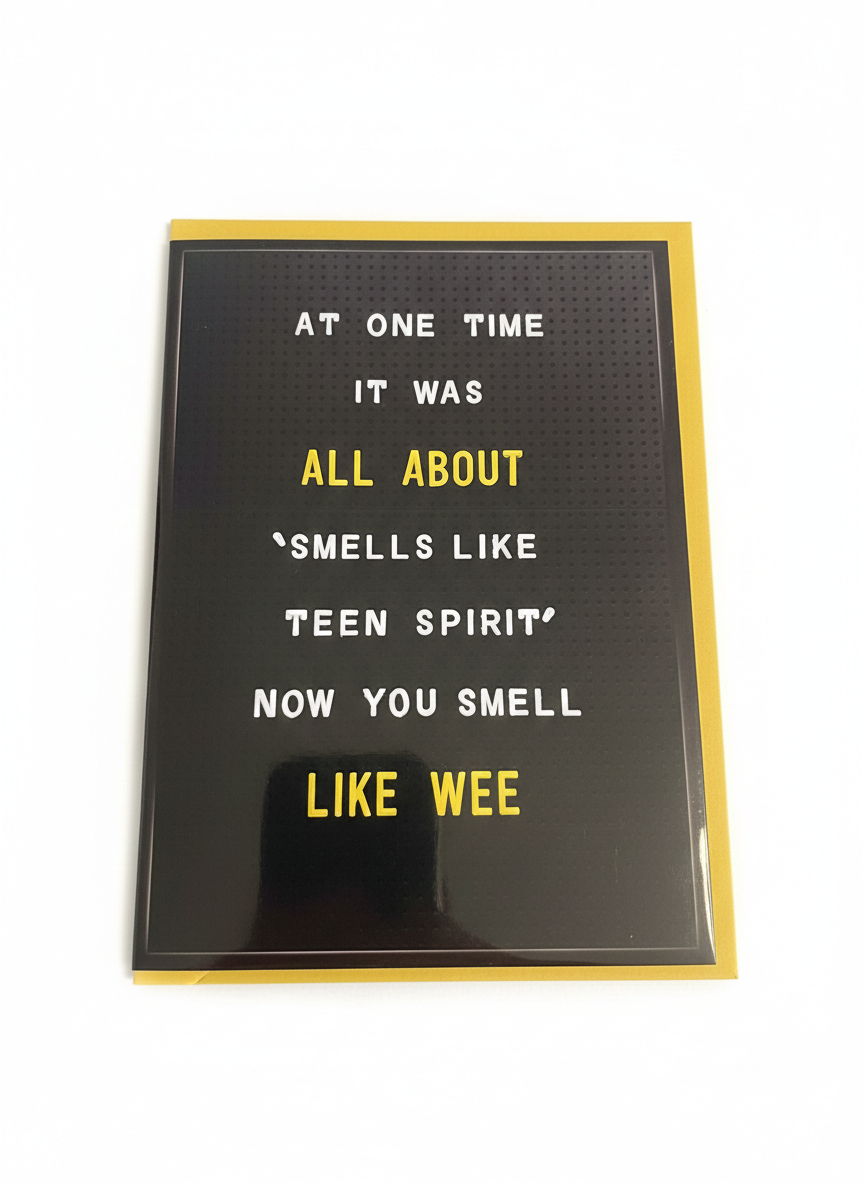 Smells like Teen Spirit Card- Blank Inside