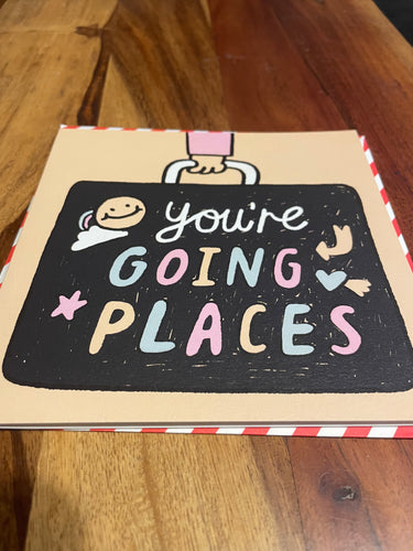 You’re Going Places Card