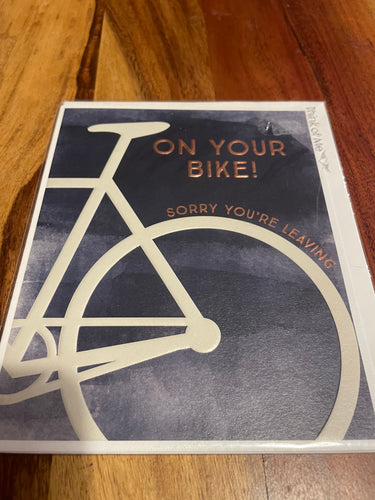 On Your Bike Card Sorry You're Leaving